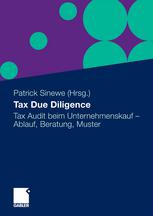 Tax Due Diligence : Tax Audit beim Unternehmenskauf - Ablauf, Beratung, Muster