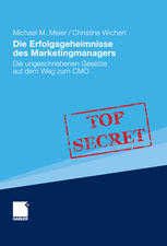 Die Erfolgsgeheimnisse des Marketingmanagers.