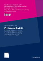 Preiskomplexität : Gestaltungsmerkmale, Kundenwahrnehmung und Auswirkungen