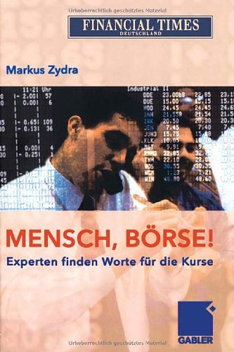 Mensch, Börse!