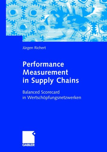 Performance Measurement in Supply Chains.