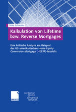 Kalkulation von Lifetime bzw. Reverse Mortgages.