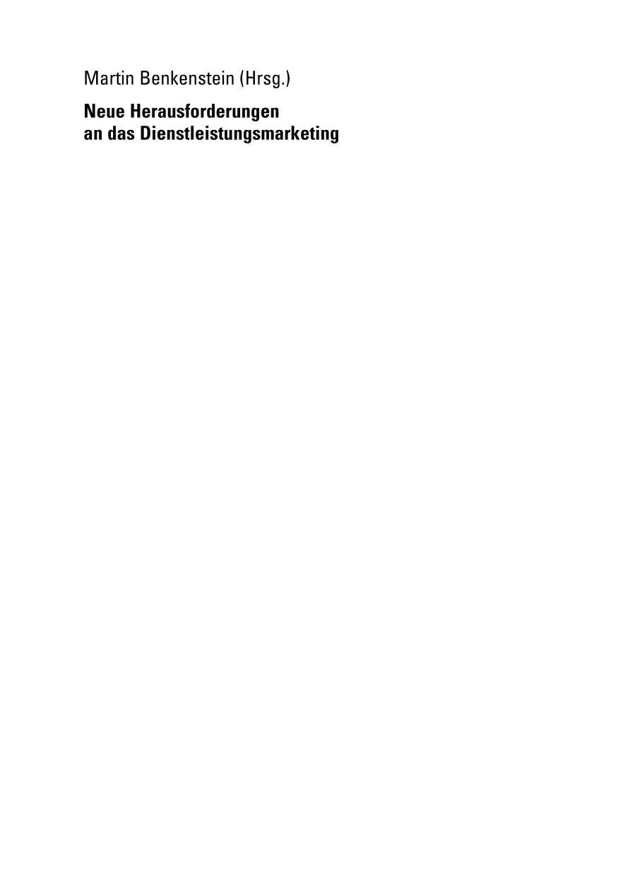 Neue Herausforderungen an das Dienstleistungsmarketing