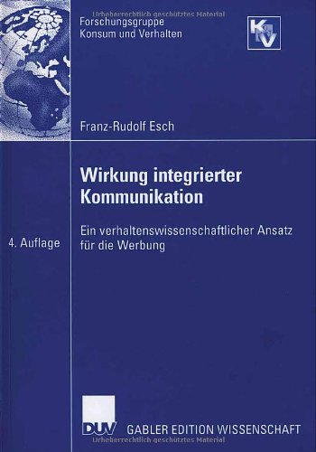 Wirkung Integrierter Kommunikation (German Edition)