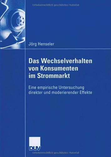 Das Wechselverhalten Von Konsumenten Im Strommarkt