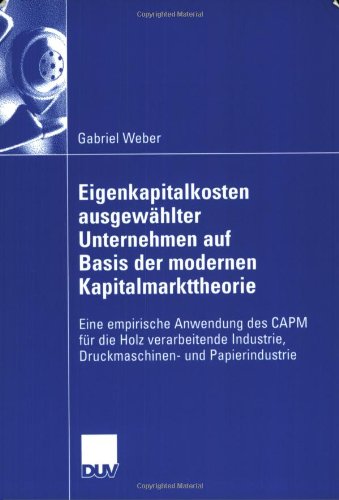 Eigenkapitalkosten Ausgewahlter Unternehmen Auf Basis Der Modernen Kapitalmarkttheorie