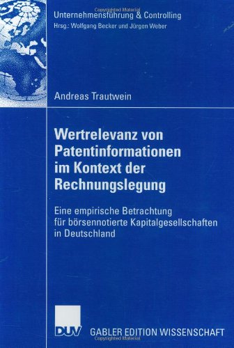 Wertrelevanz Von Patentinformationen Im Kontext Der Rechnungslegung