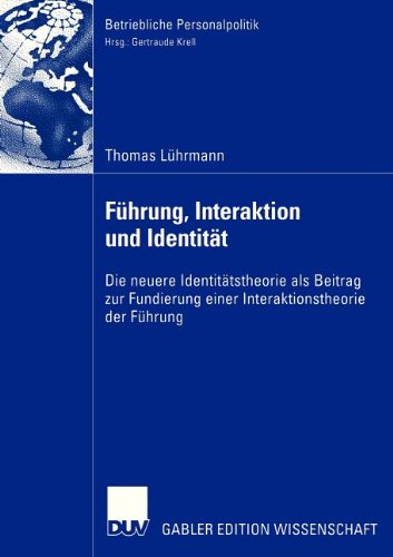 Fuhrung, Interaktion Und Identitat