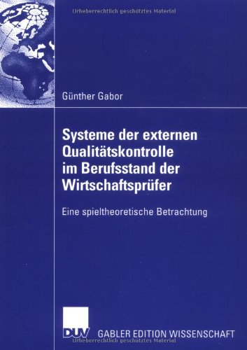 Systeme Der Externen Qualitatskontrolle Im Berufsstand Der Wirtschaftsprufer