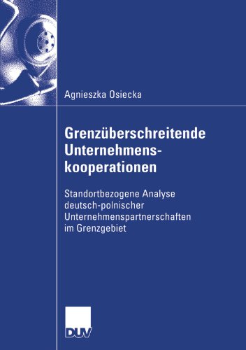 Grenzüberschreitende Unternehmenskooperationen (German Edition)