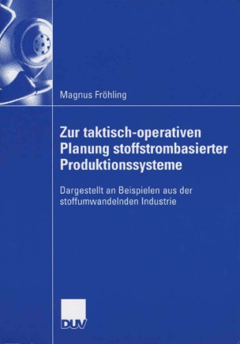 Zur Taktisch-Operativen Planung Stoffstrombasierter Produktionssysteme