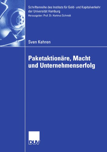 Paketaktionare, Macht Und Unternehmenserfolg