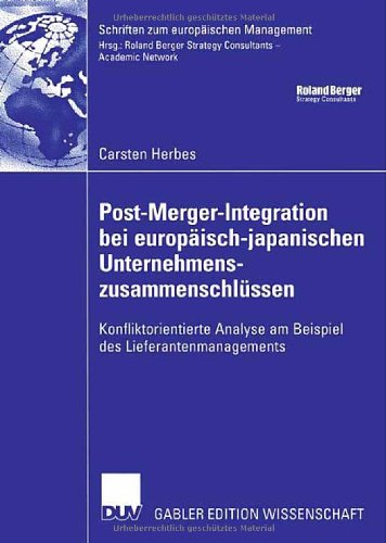 Post-Merger-Integration Bei Europaisch-Japanischen Unternehmenszusammenschlussen