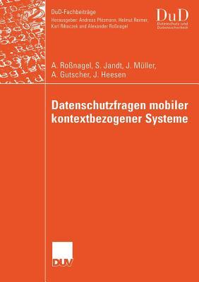 Datenschutzfragen Mobiler Kontextbezogener Systeme