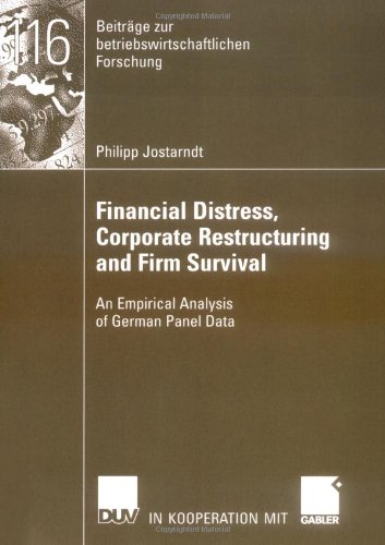 Financial Distress, Corporate Restructuring And Firm Survival