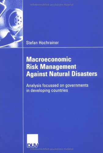 Macroeconomic Risk Management Against Natural Disasters