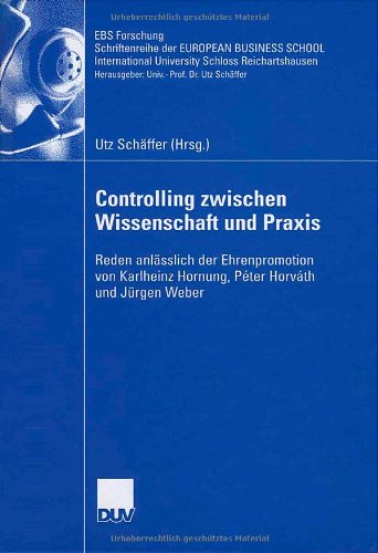 Controlling Zwischen Wissenschaft Und Praxis