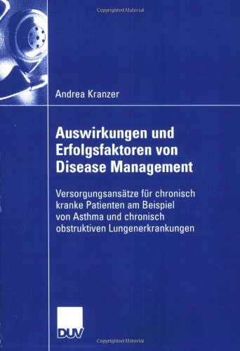 Auswirkungen Und Erfolgsfaktoren Von Disease Management