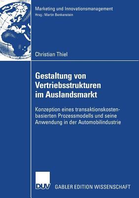 Gestaltung Von Vertriebsstrukturen Im Auslandsmarkt