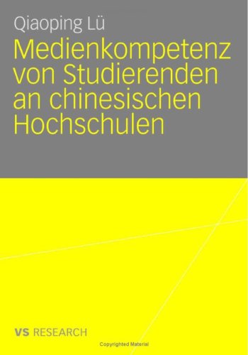 Medienkompetenz Von Studierenden an Chinesischen Hochschulen