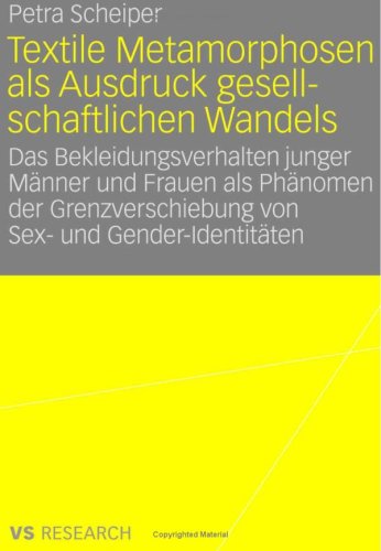 Textile Metamorphosen ALS Ausdruck Gesellschaftlichen Wandels