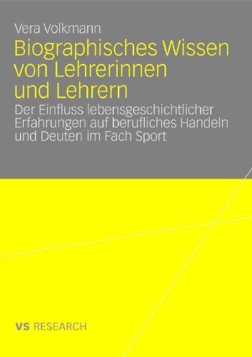 Biographisches Wissen Von Lehrerinnen Und Lehrern