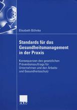 Standards für das Gesundheitsmanagement in der Praxis.