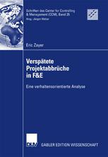 Verspätete Projektabbrüche in FetE : eine verhaltensorientierte Analyse