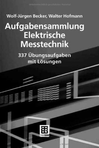 Aufgabensammlung Elektrische Messtechnik