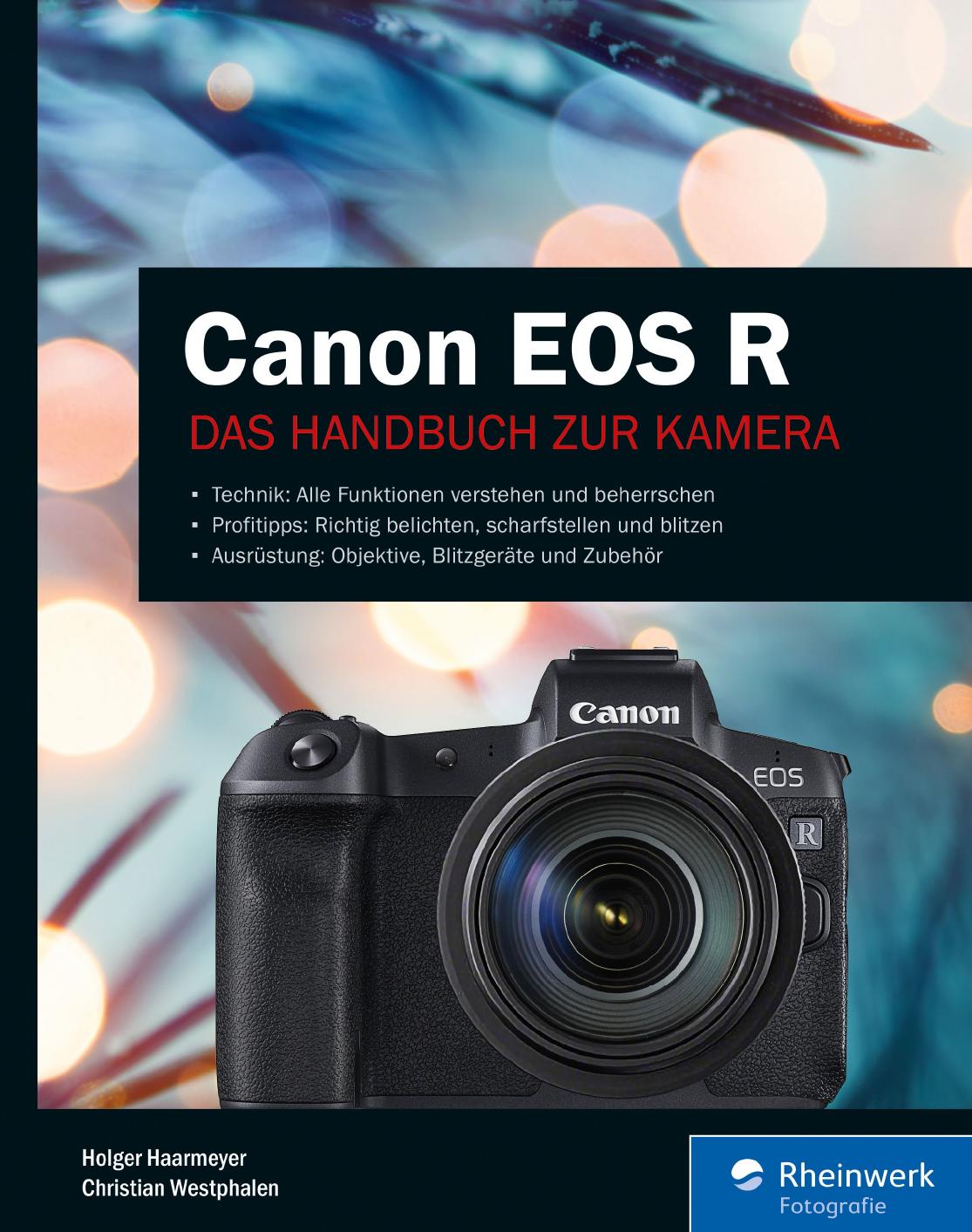 Canon EOS R : Das Handbuch zur Kamera.