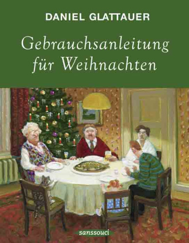Gebrauchsanleitung für Weihnachten : die schönsten Weihnachtskrisen