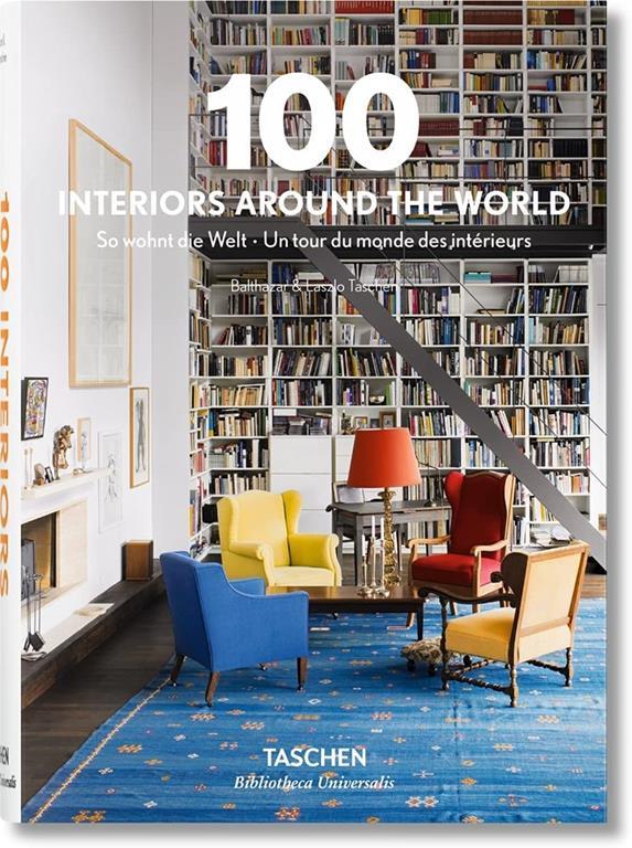 100 Interiors Around the World (Bibliotheca Universalis) ---multilingual