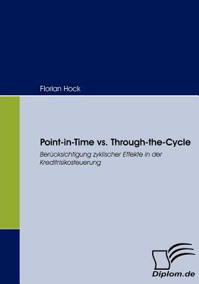 Point-In-Time vs. Through-The-Cycle