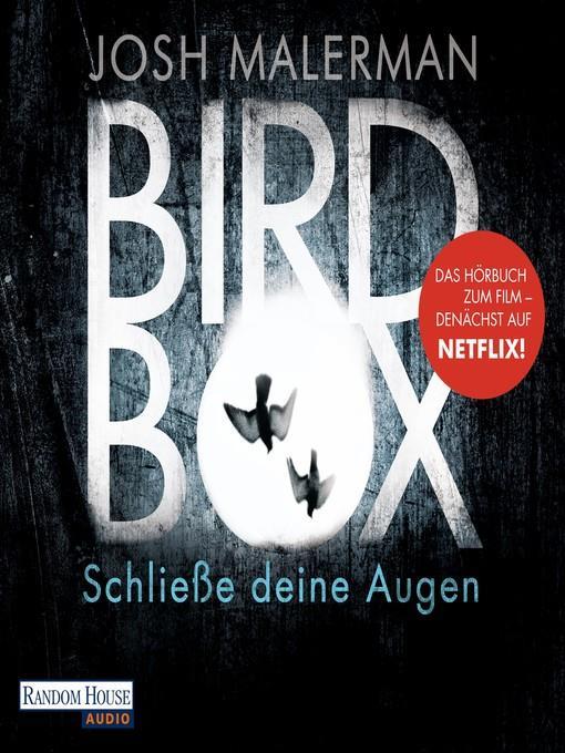 Bird Box--Schließe deine Augen