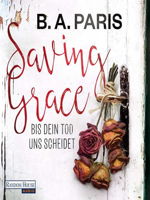 Saving Grace--Bis dein Tod uns scheidet