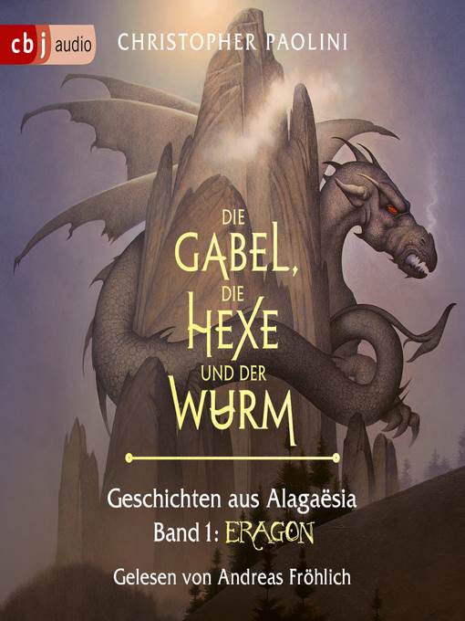 Die Gabel, die Hexe und der Wurm. Geschichten aus Alagaësia. Band 1