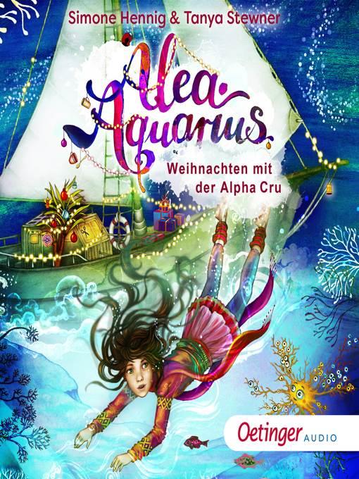 Alea Aquarius. Weihnachten mit der Alpha Cru