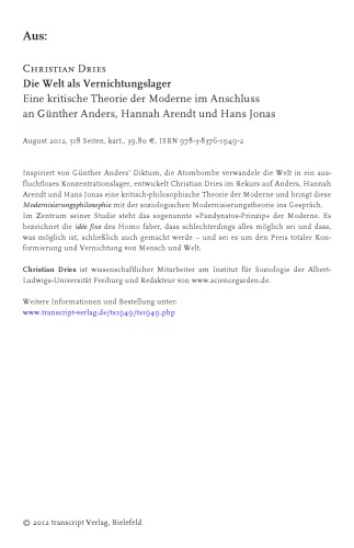 Die Welt als Vernichtungslager eine kritische Theorie der Moderne im Anschluss an Günther Anders, Hannah Arendt und Hans Jonas