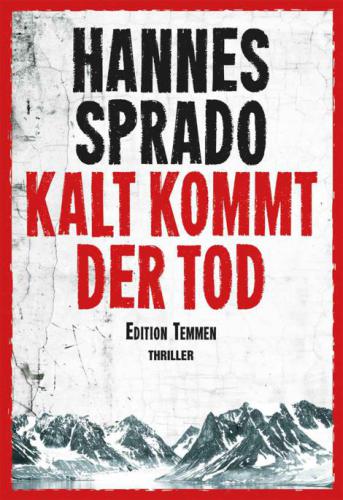 Kalt kommt der Tod : Thriller