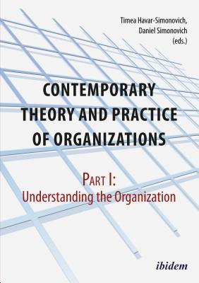 Contemporary Theory and Practice of Organizations