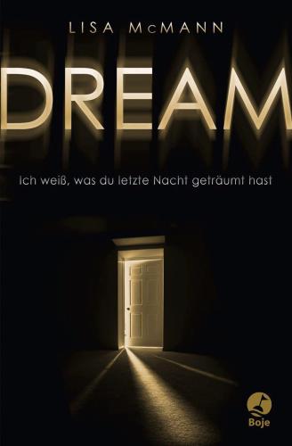 DREAM : Ich weiss, was du letzte Nacht geträumt hast