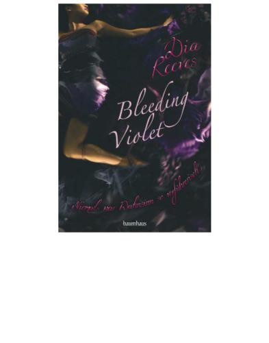 Bleeding Violet