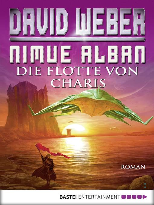 Die Flotte von Charis: Bd. 4. Roman