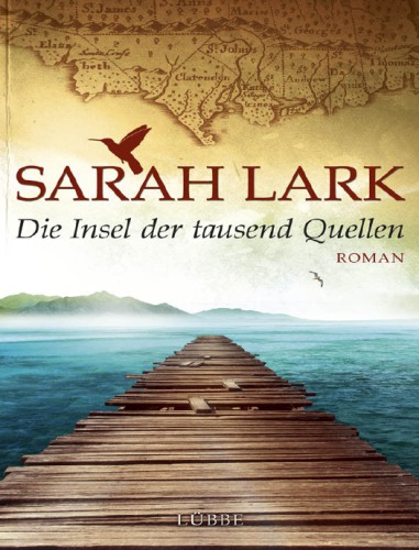 Die Insel der tausend Quellen : Roman.