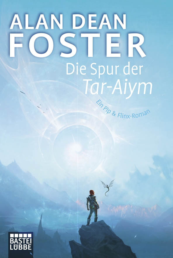 Die Spur der Tar-Aiym : Roman