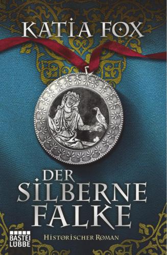 Der silberne Falke historischer Roman