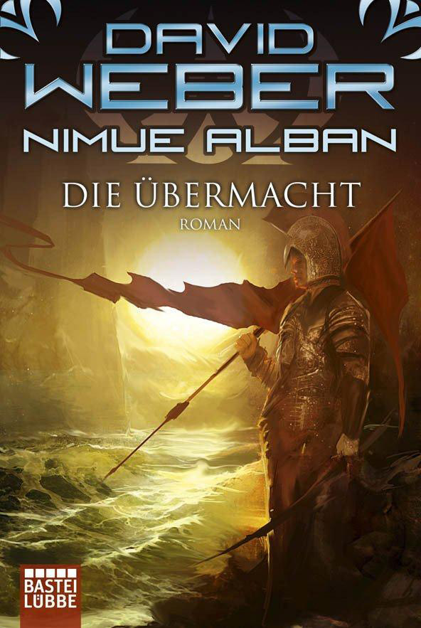 Die Übermacht: Bd. 9. Roman