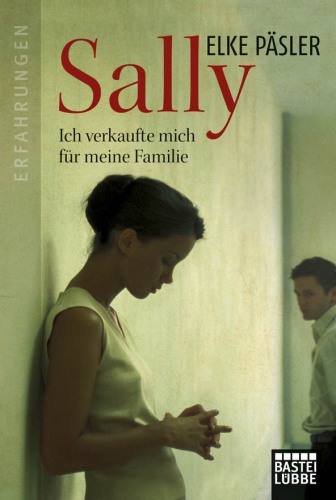 Sally : Ich verkaufte mich für meine Familie.