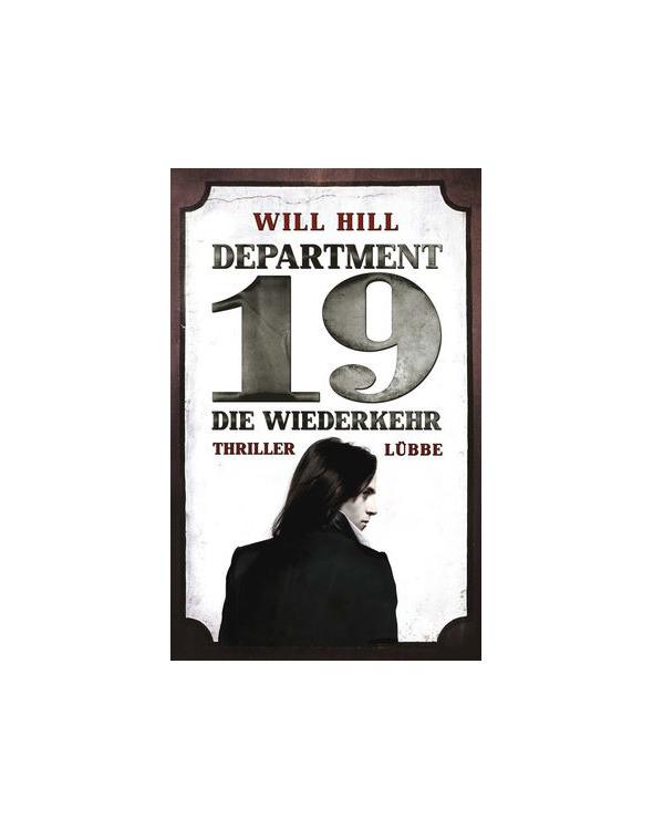 Department 19 - Die Wiederkehr : Thriller.