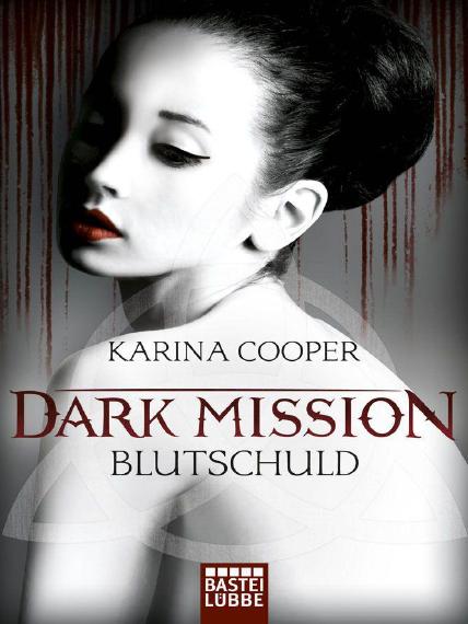 DARK MISSION : Blutschuld